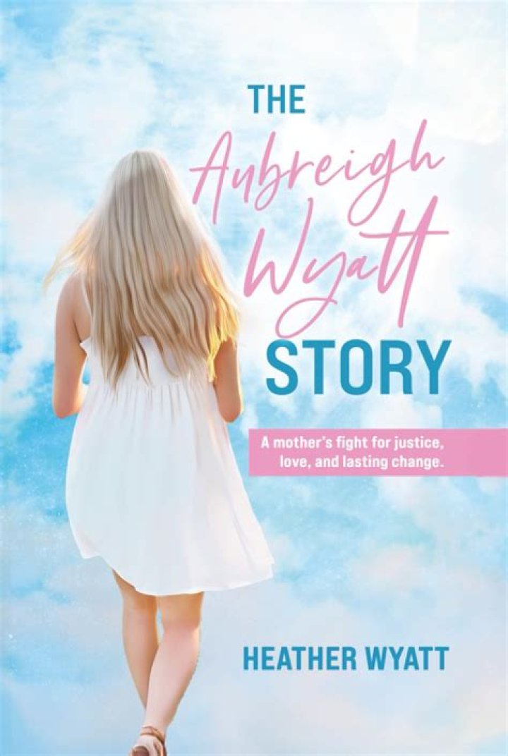 The Tragic Fate Of Aubreigh Wyatts: Unveiling The Truth